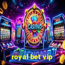 royal bet vip